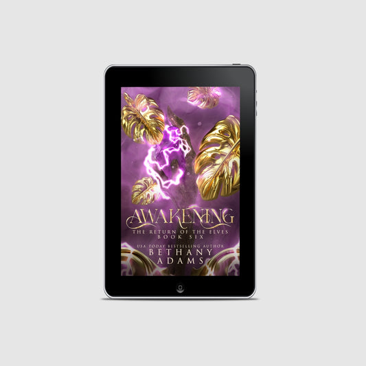 Awakening: The Return of the Elves, Book 6 (EBOOK)